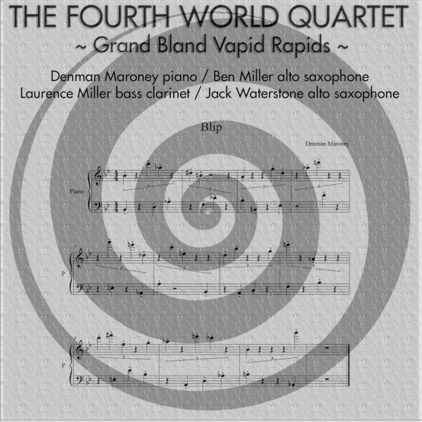 The Fourth World Quartet — Grand Bland Vapid Rapids