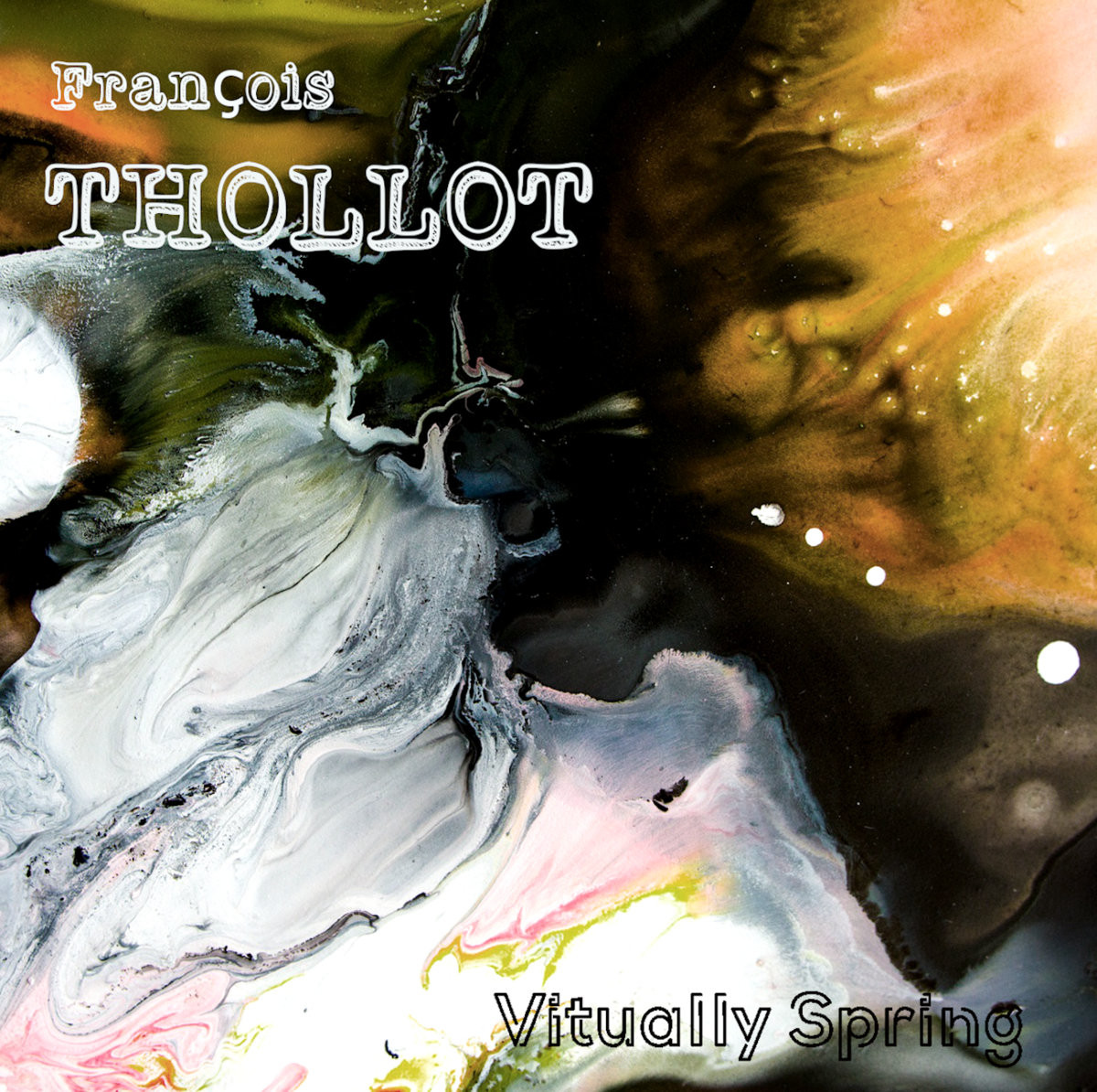 François Thollot — Virtually Spring