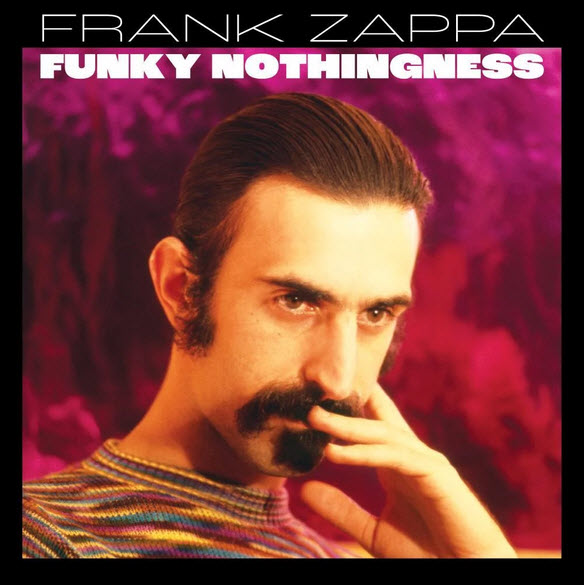 Frank Zappa — Funky Nothingness
