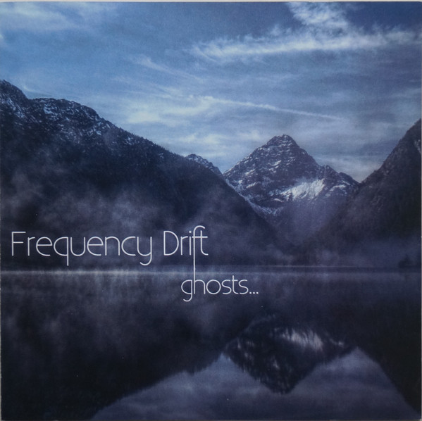 Frequency Drift — Ghosts...