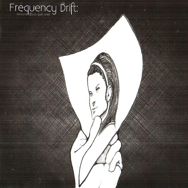 Frequency Drift — Personal Effects (Part One)