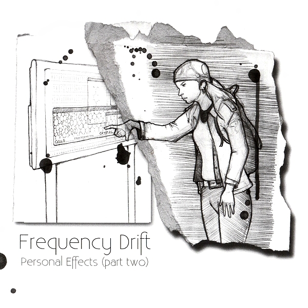 Frequency Drift — Personal Effects (Part Two)