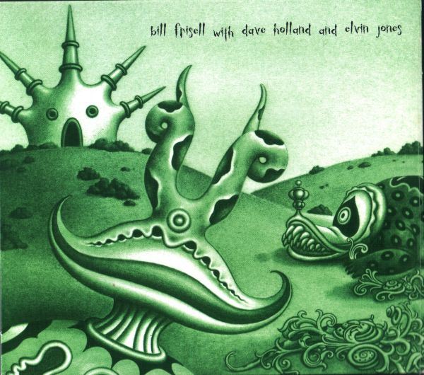Bill Frisell with Dave Holland & Elvin Jones Cover art
