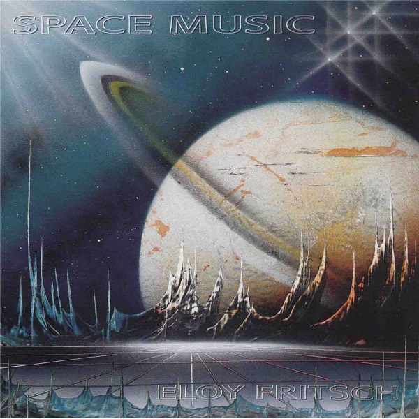 Eloy Fritsch — Space Music