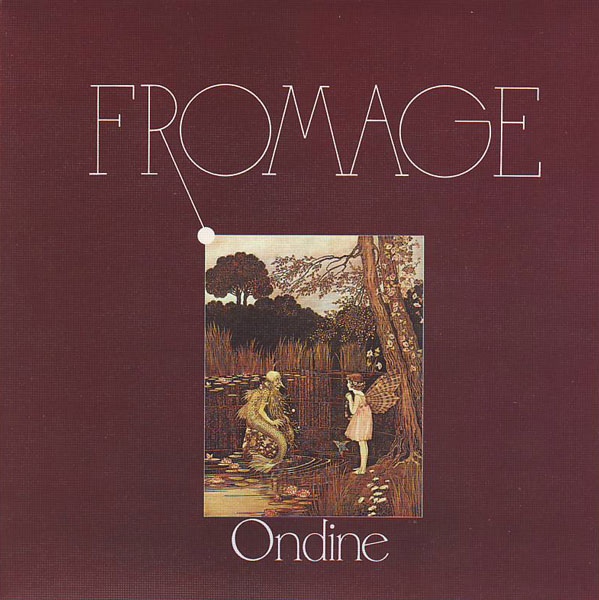Fromage — Ondine