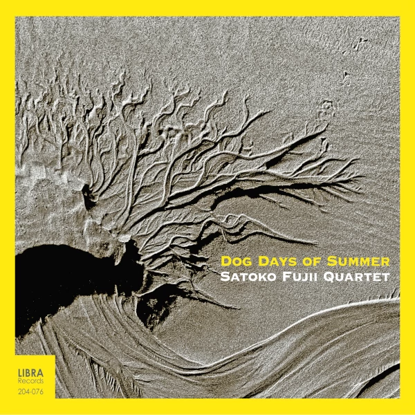 Satoko Fujii Quartet — Dog Days of Summer