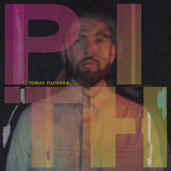 Tomas Fujiwara — Pith