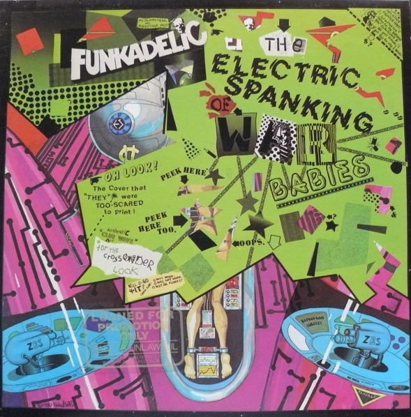Funkadelic — The Electric Spanking of War Babies