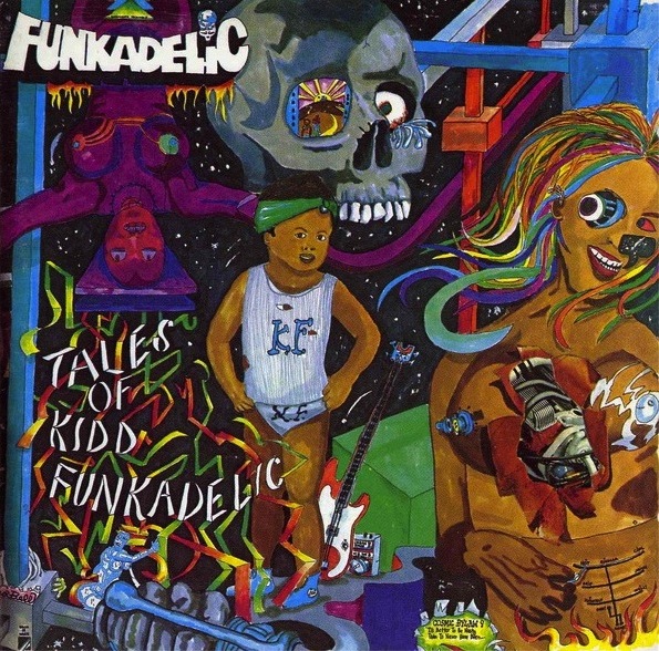 Funkadelic — Tales of Kidd Funkadelic