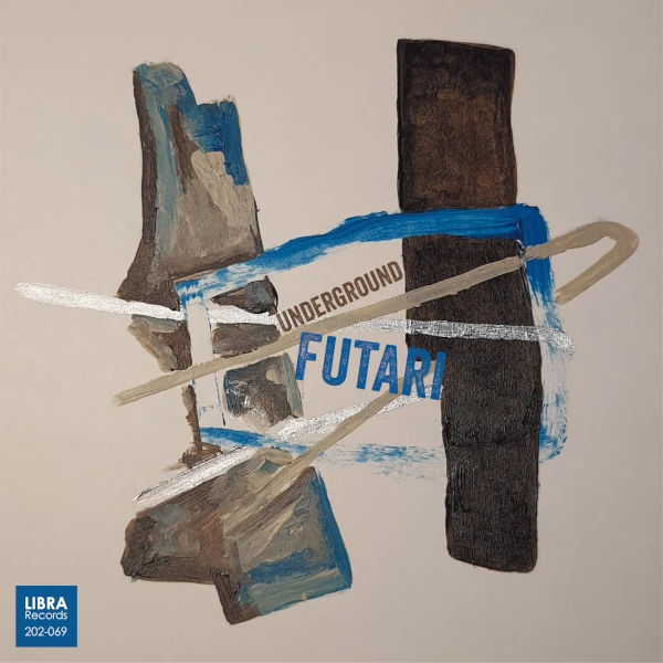 Futari — Underground