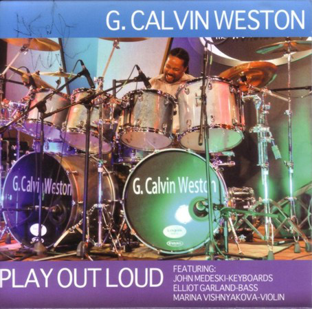 G. Calvin Weston — Play Out Loud