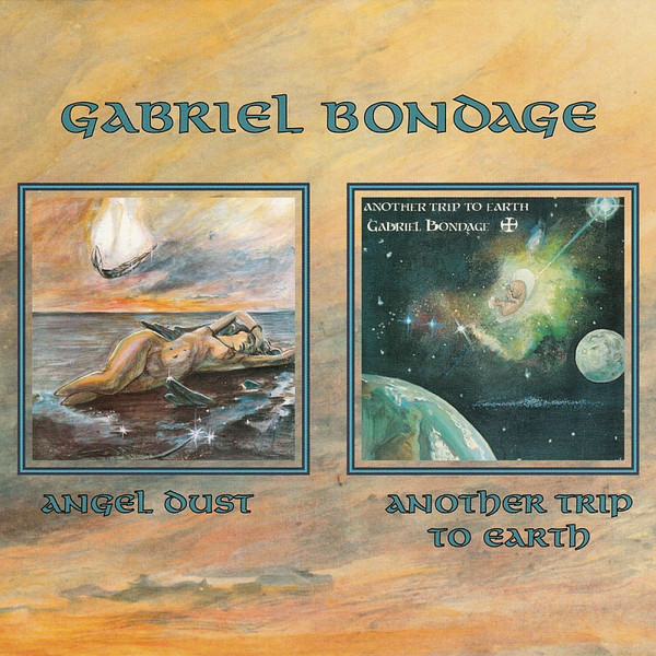 Gabriel Bondage &mdash; Angel Dust / Another Trip to Earth