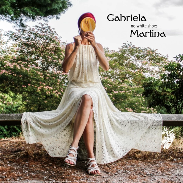 Gabriela Martina — No White Shoes