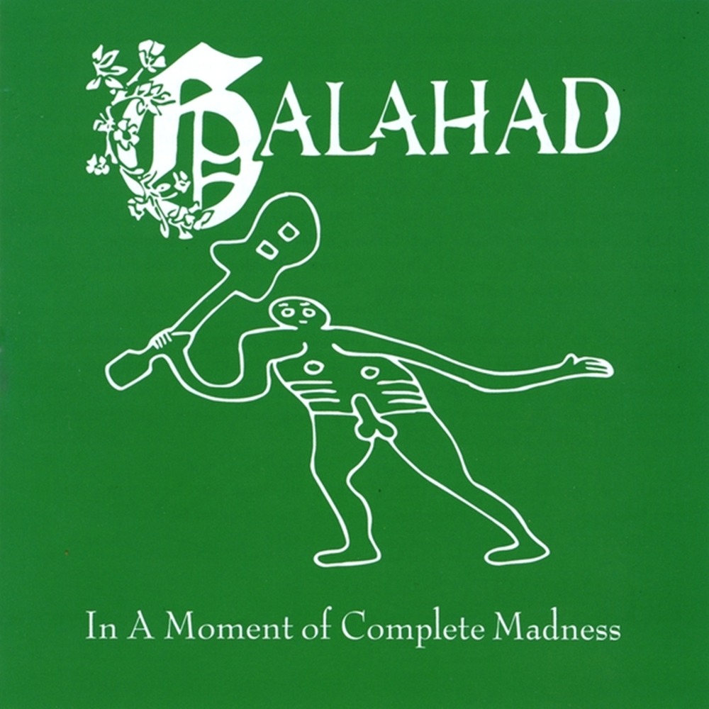 Galahad — In a Moment of Complete Madness