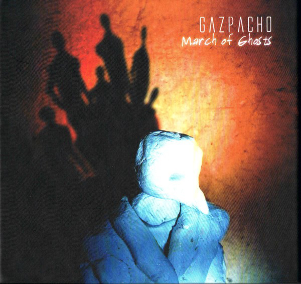 Gazpacho — March of Ghosts