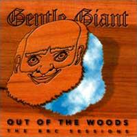 Gentle Giant — Out of the Woods - The BBC Sessions