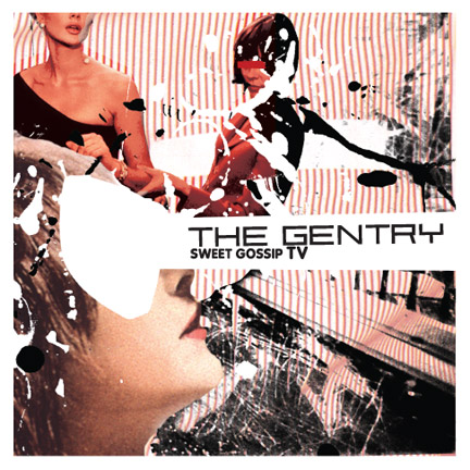 The Gentry — Sweet Gossip TV
