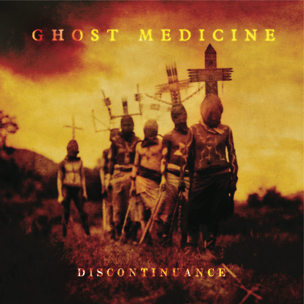 Ghost Medicine — Discontinuance