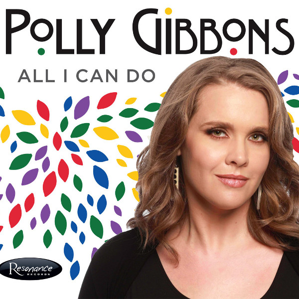 Polly Gibbons — All I Can Do
