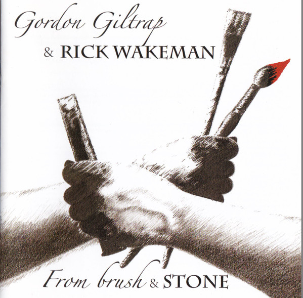 Gordon Giltrap & Rick Wakeman — From Brush and Stone