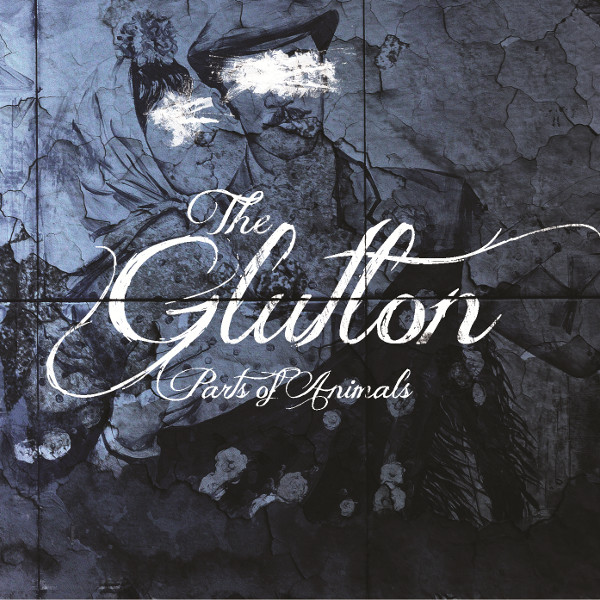 The Glutton — Parts of Animals
