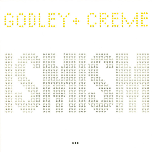 Godley & Creme — Ismism (Snack Attack)