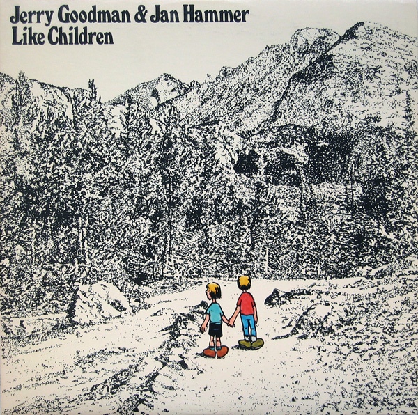 Jerry Goodman & Jan Hammer — Like Children