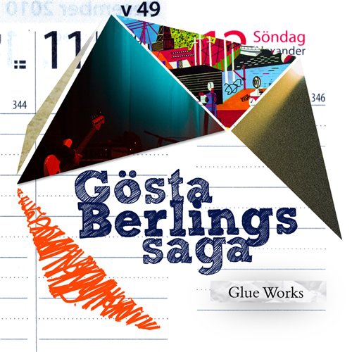 Gösta Berlings Saga — Glue Works