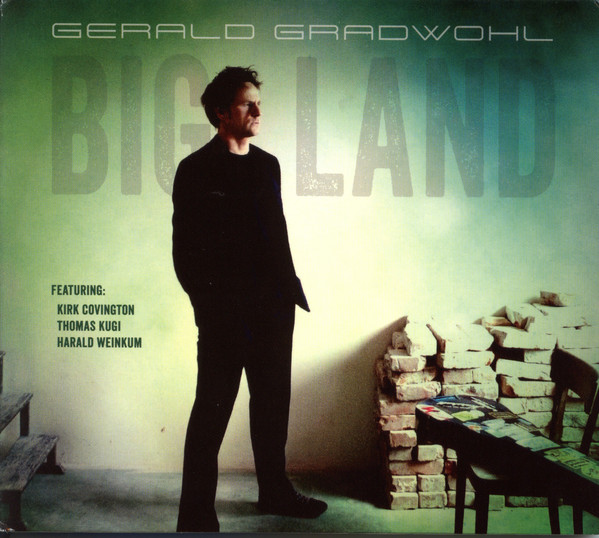 Gerald Gradwohl — Big Land