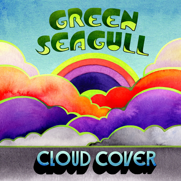 Green Seagull — Cloud Cover