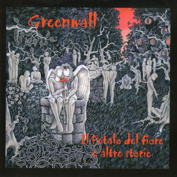 Greenwall — Il Petalo del Fiore e Altre Storie