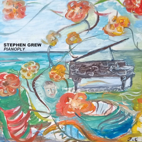 Stephen Grew &mdash; Pianoply