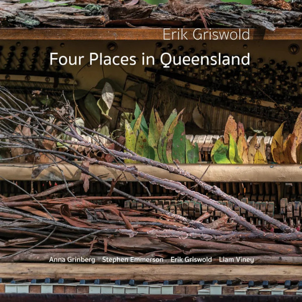 Erik Griswold — Four Places in Queensland