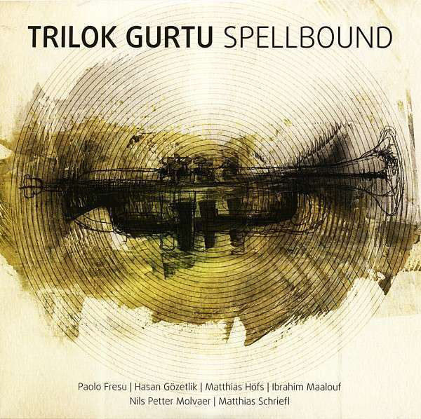 Trilok Gurtu — Spellbound