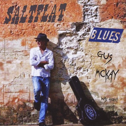 Gus McKay — Saltflat Blues