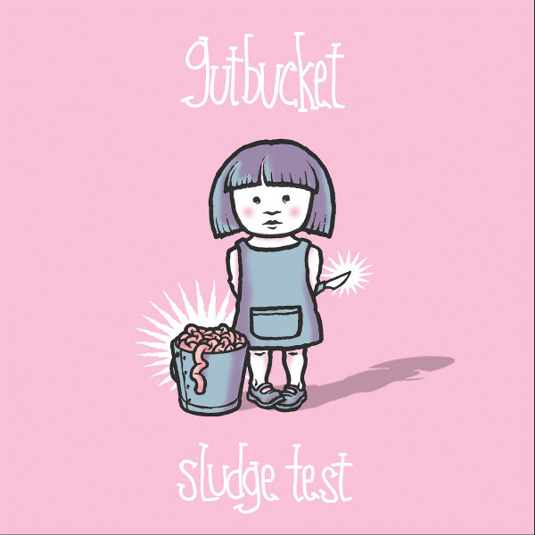 Gutbucket — Sludge Test