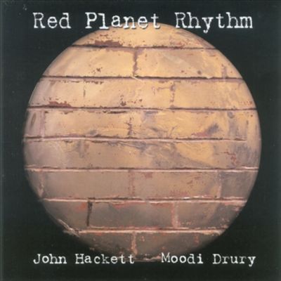 John Hackett & Moodi Drury — Red Planet Rhythm