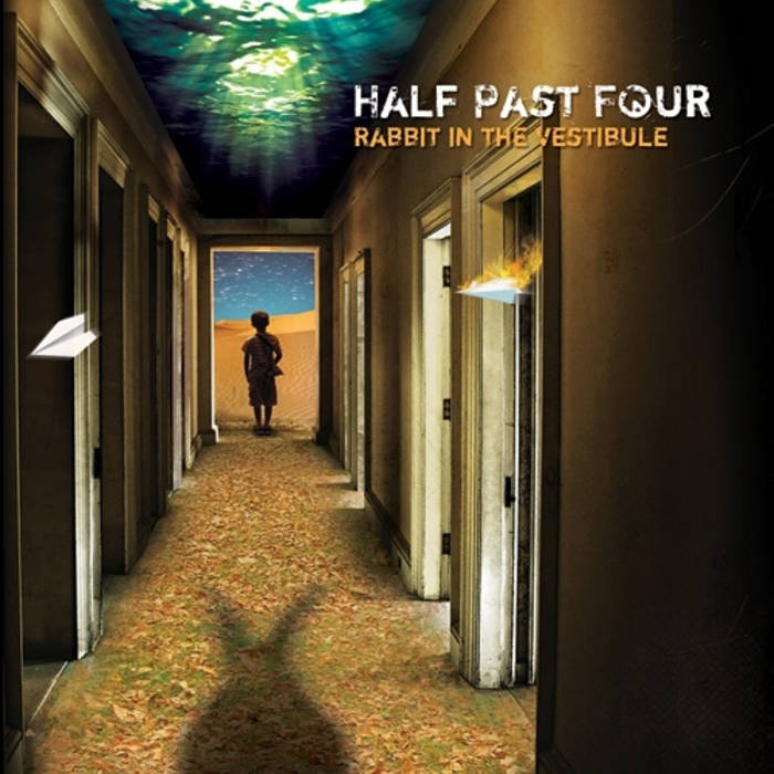 Half Past Four — Rabbit in the Vestibule