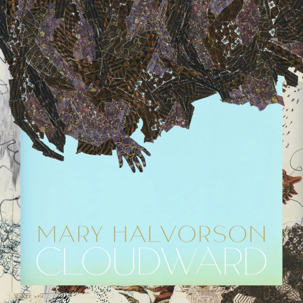 Mary Halvorson — Cloudward