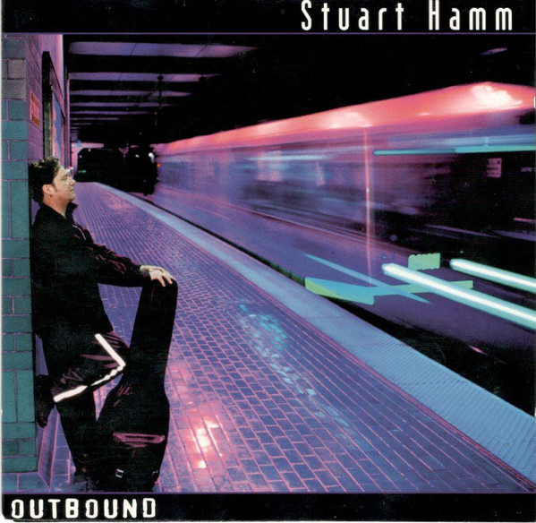 Stuart Hamm — Outbound