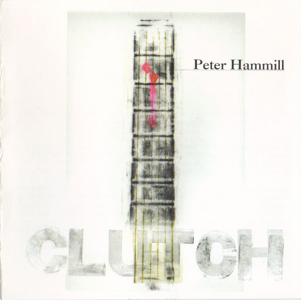 Peter Hammill — Clutch