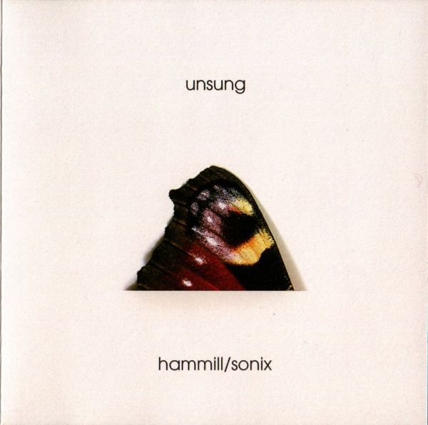 Hammill / Sonix — Unsung