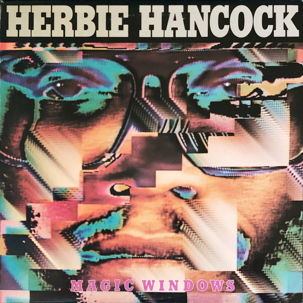 Herbie Hancock — Magic Windows
