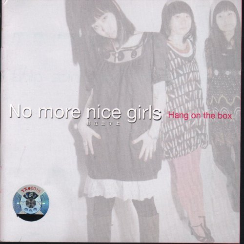 Hang on the Box — No More Nice Girls