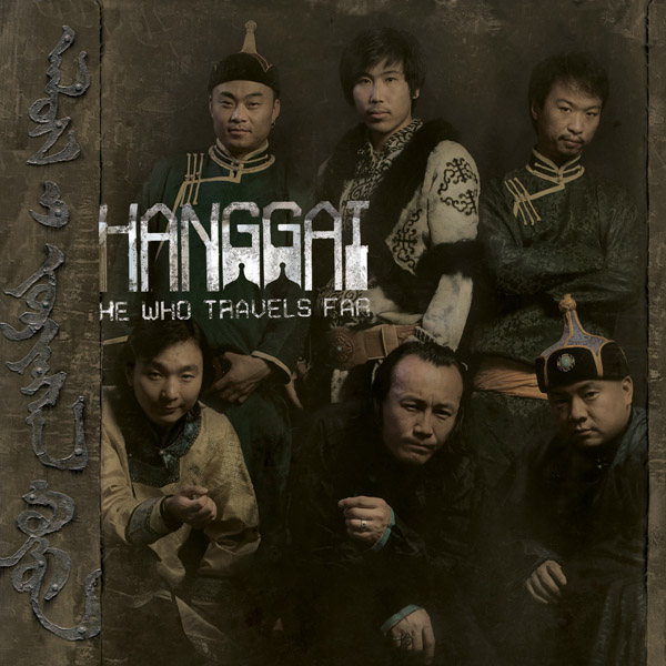 Hanggai — He Who Travels Far
