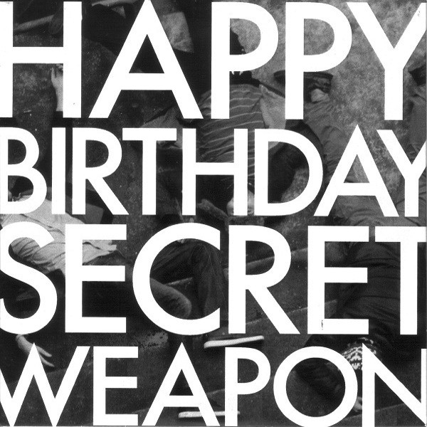 Happy Birthday Secret Weapon — Ground Floor Coming Up