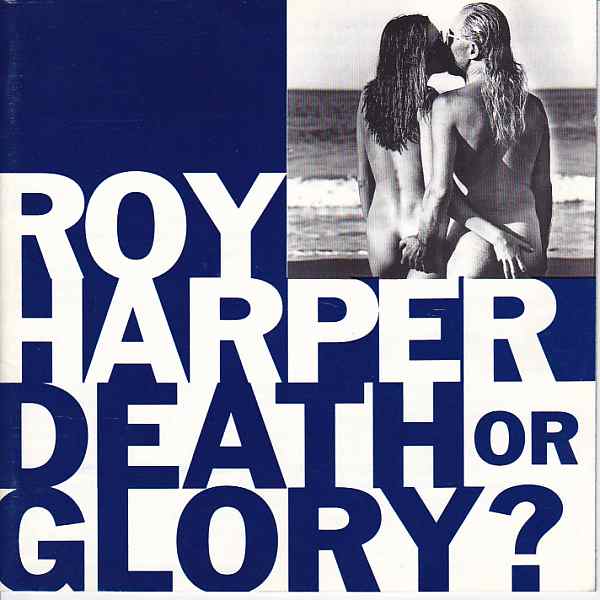 Roy Harper — Death of Glory?