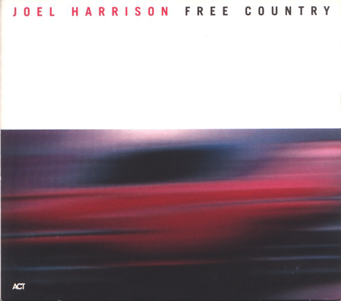 Joel Harrison — Free Country
