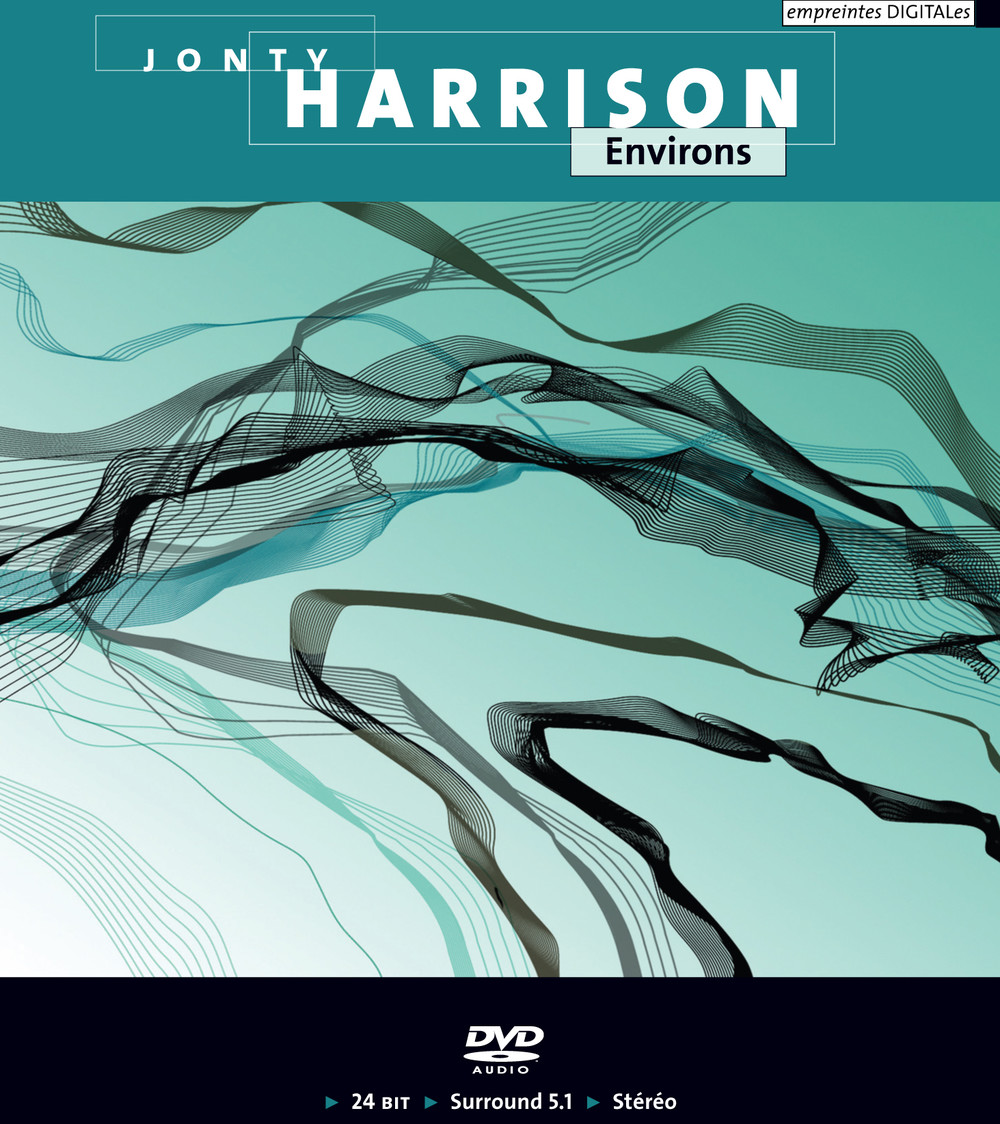 Jonty Harrison — Environs