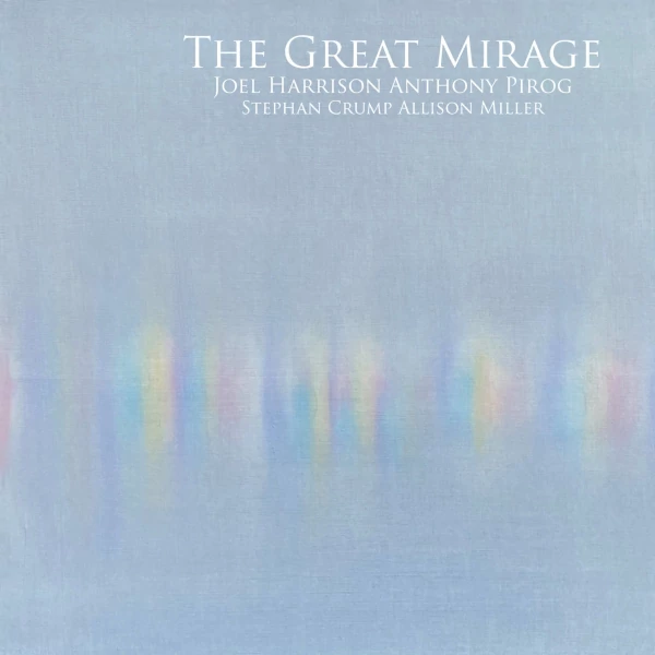Joel Harrison / Anthony Pirog — The Great Mirage